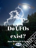 Do UFOs Exist?. E-book. Formato EPUB ebook