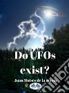 Do UFOs Exist?. E-book. Formato EPUB ebook