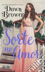 Sorte No Amor. E-book. Formato EPUB ebook