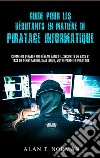 Guide Pour Les Débutants En Matière De Piratage InformatiqueComment Pirater Un Réseau Sans Fil, Sécurité De Base Et Test De Pénétration, Kali Linux. E-book. Formato EPUB ebook