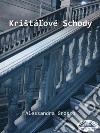 Krištálové Schody. E-book. Formato EPUB ebook