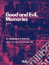 Good And Evil, MemoriesDiary. E-book. Formato EPUB ebook