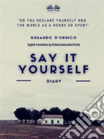 Say It Yourselfdiary. E-book. Formato EPUB ebook