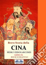 Breve Storia Della Cina. E-book. Formato EPUB ebook