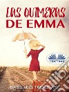 Las Quimeras De Emma. E-book. Formato EPUB ebook