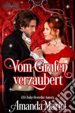 Vom Grafen Verzaubert. E-book. Formato EPUB ebook