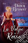 La Volpe In Rosso. E-book. Formato EPUB ebook