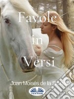 Favole In Versi. E-book. Formato EPUB ebook