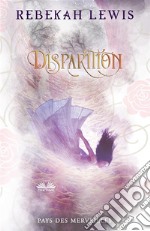 Disparition. E-book. Formato EPUB ebook