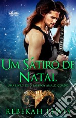 Um Sátiro De Natal. E-book. Formato EPUB ebook