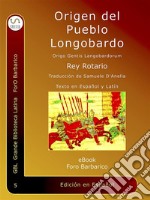 Origen Del Pueblo LongobardoOrigo Gentis Langobardorum. E-book. Formato EPUB