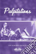 Palpitations. E-book. Formato EPUB ebook