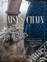 Daisy&apos;s ChainLove, Intrigue, And The Underworld On The Costa Del Sol. E-book. Formato EPUB ebook