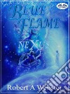 Blue FlameNexus. E-book. Formato EPUB ebook di Robert A Webster