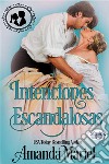 Intenciones Escandalosas. E-book. Formato EPUB ebook