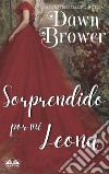 Sorprendido Por Mi Leona. E-book. Formato EPUB ebook