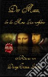 Der Mann, Der Die Mona Lisa Verführte. E-book. Formato EPUB ebook