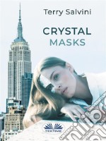 Crystal Masks. E-book. Formato EPUB ebook