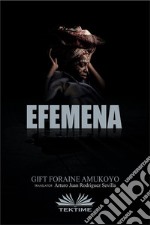 Efemena. E-book. Formato EPUB ebook