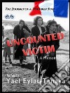 Uncounted VictimThe Journey Of A Tortured Soul. E-book. Formato EPUB ebook