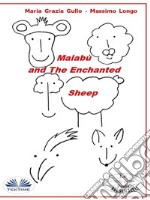 Malabù And The Enchanted Sheep. E-book. Formato EPUB ebook