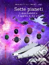 Sette PianetiL’esoscheletro E L’oggetto Di Parius. E-book. Formato EPUB ebook