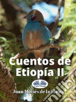 Cuentos De Etiopía II. E-book. Formato EPUB ebook