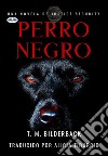 Perro Negro - Una Novela De Justice Security. E-book. Formato EPUB ebook