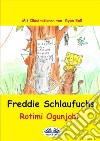 Freddie Schlaufuchs. E-book. Formato EPUB ebook