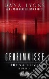 GeheimnisseDreya Love Buch 3. E-book. Formato EPUB ebook di Dana Lyons