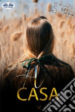 A Casa. E-book. Formato EPUB ebook