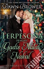 Terpesona Dengan Gadis Natal NakalIndonesian. E-book. Formato EPUB