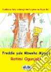 Freddie Yule Mbweha Mjaja. E-book. Formato EPUB ebook