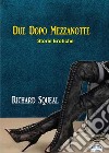 Due Dopo Mezzanotte. E-book. Formato EPUB ebook