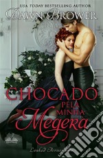 Chocado Pela Minha Megera. E-book. Formato EPUB ebook