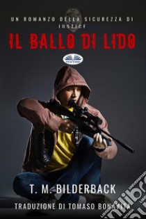 Il Ballo Di Lido. E-book. Formato EPUB ebook di T. M. Bilderback