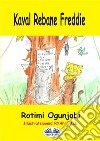 Kaval Rebane Freddie. E-book. Formato EPUB ebook