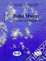 Robo MweziWatumishi Wa Campoverde. E-book. Formato EPUB ebook