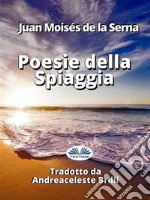 Poesie Della Spiaggia. E-book. Formato EPUB ebook