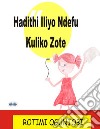 Hadithi Iliyo Ndefu Kuliko Zote. E-book. Formato EPUB ebook