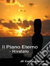 Il Piano EternoRivelato. E-book. Formato EPUB ebook di Colin Jones and Owen Jones