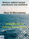 Nukuu Sabini Zenye Msukumo Ma Motisha. E-book. Formato EPUB ebook