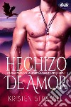 Hechizo De Amor. E-book. Formato EPUB ebook