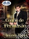 Conde De Persuasão. E-book. Formato EPUB ebook