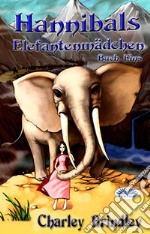 Hannibals Elefantenmädchen Buch EinsTin Tin Ban Sunia. E-book. Formato EPUB ebook