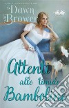 Attenti Alle Timide Bamboline. E-book. Formato EPUB ebook