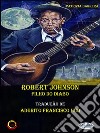 Robert Johnson Filho Do Diabo. E-book. Formato EPUB ebook di Patrizia Barrera