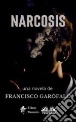 Narcosis. E-book. Formato EPUB ebook