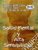 Salud Mental Y Alta Sensibilidad. E-book. Formato EPUB ebook