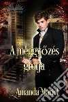 A Meggyozés Grófja. E-book. Formato EPUB ebook di Amanda Mariel